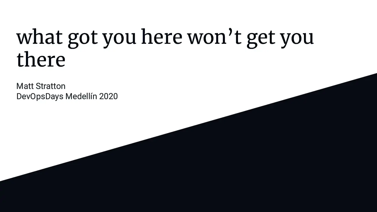 What Got You Here Won’t Get You There, slide 1 of 74