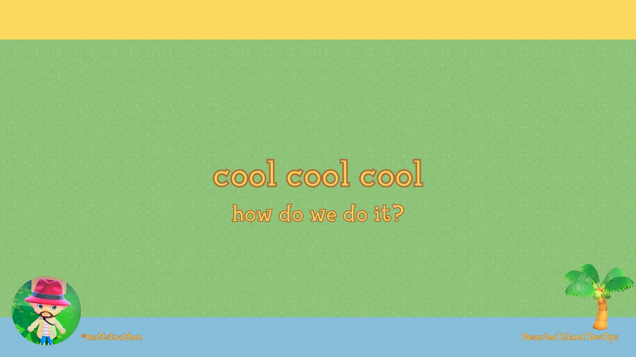 Kick ‘Em or Keep ‘Em - Collaborating on our own Deserted Islands, slide 8 of 29