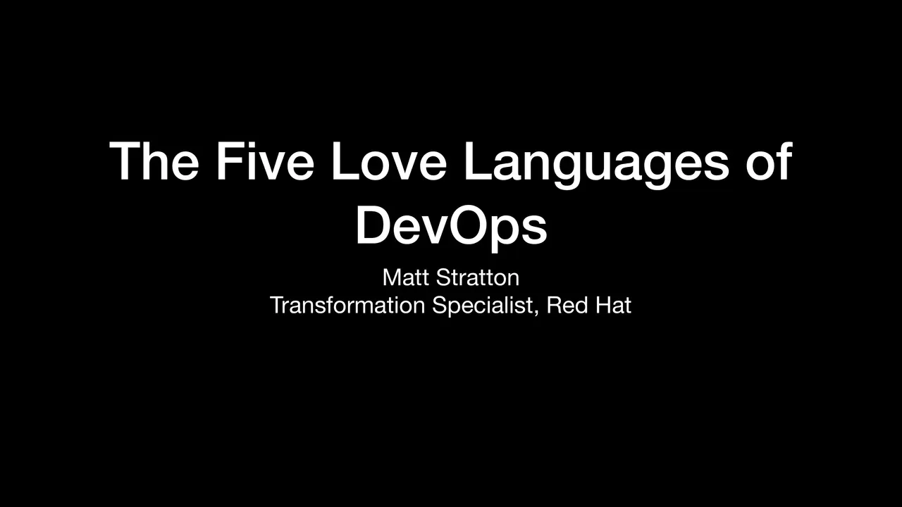 The Five Love Languages of DevOps, slide 1 of 20