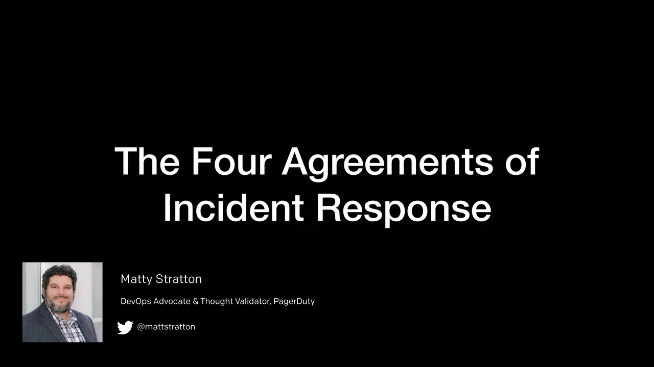 The Four Agreements of Incident Response, slide 1 of 61