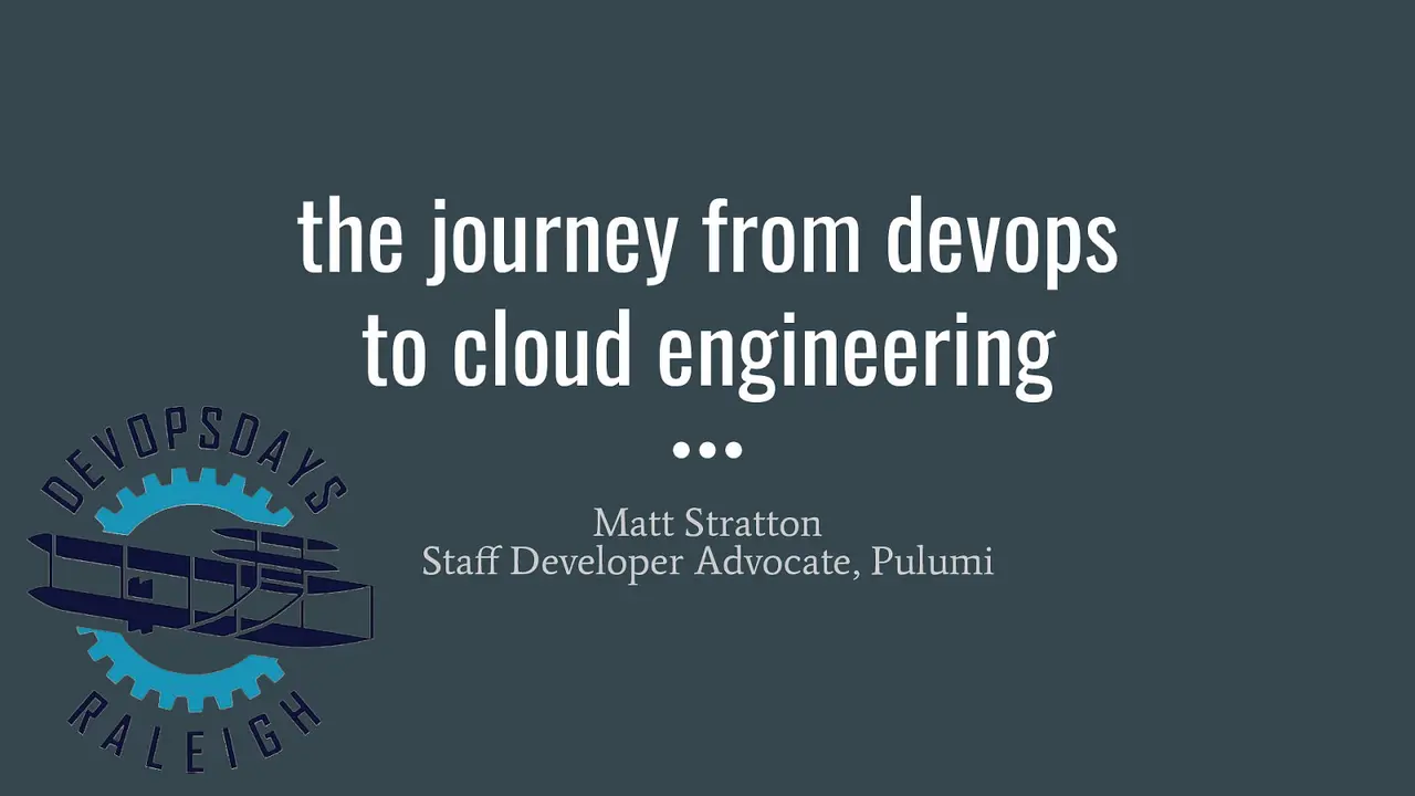 The Journey From DevOps to Cloud Engineering, slide 1 of 54