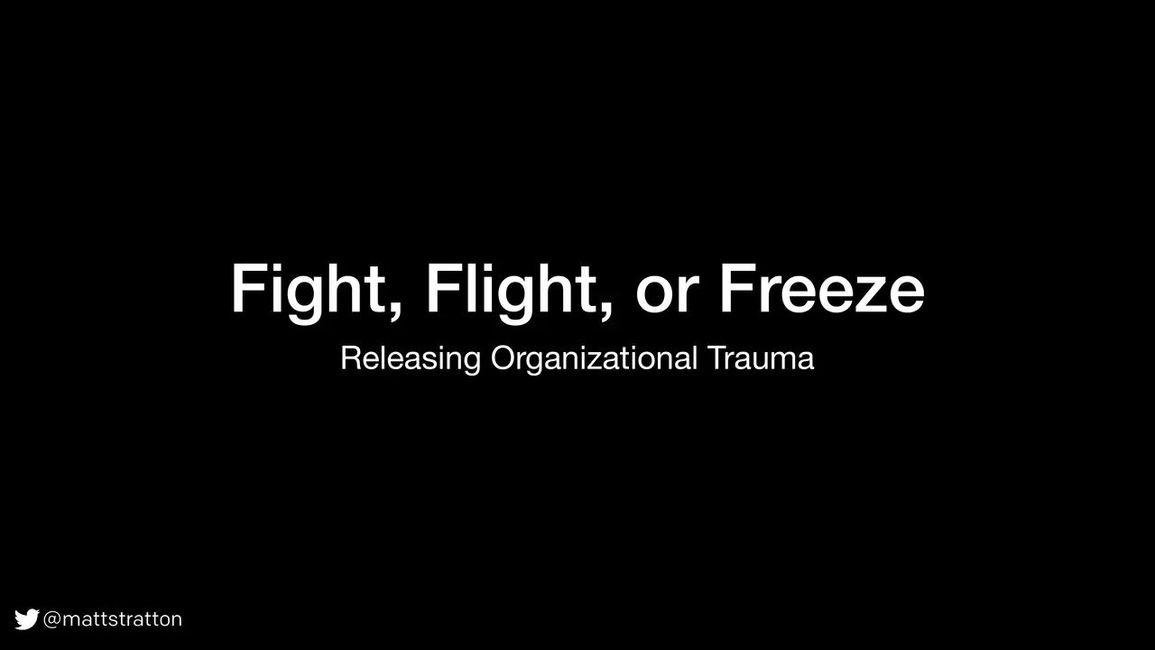 Fight, Flight, or Freeze — Releasing Organizational Trauma, slide 1 of 36