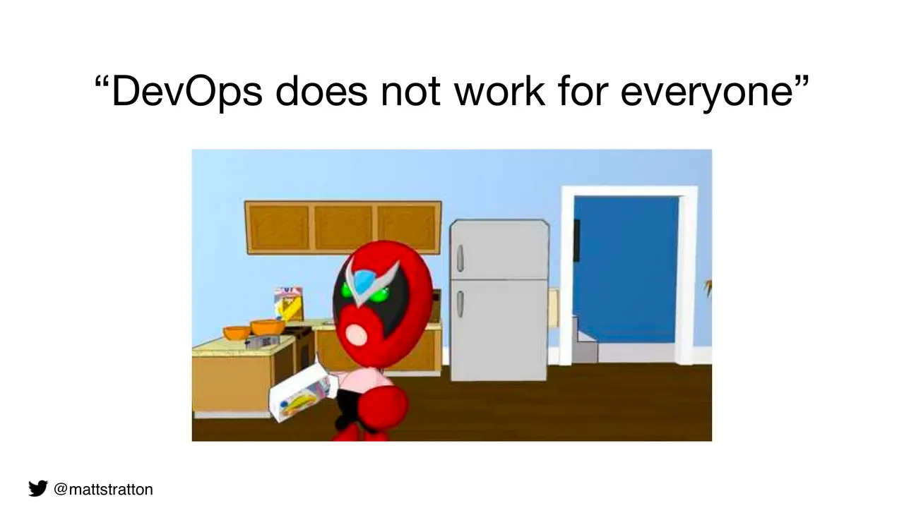 Hot Takes, Myths, And Falsehoods - Why Everyone Is Wrong About DevOps Except For Me, slide 14 of 20