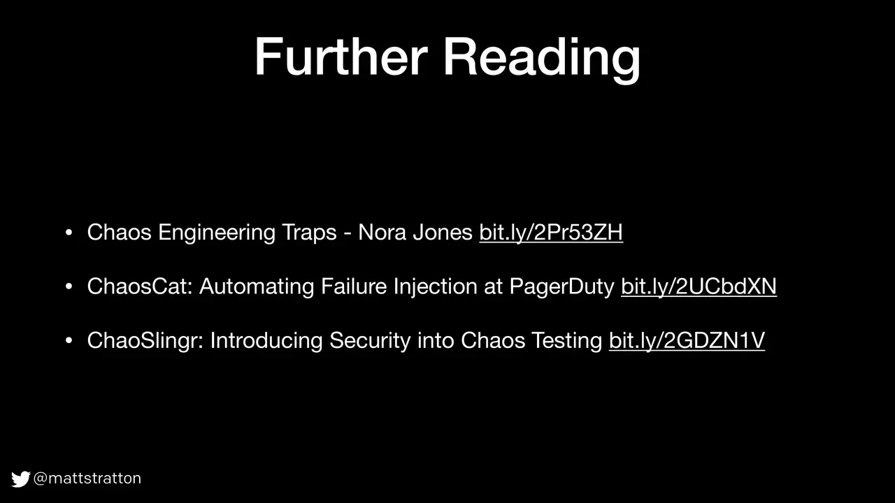 The Psychology of Chaos Engineering, slide 21 of 21