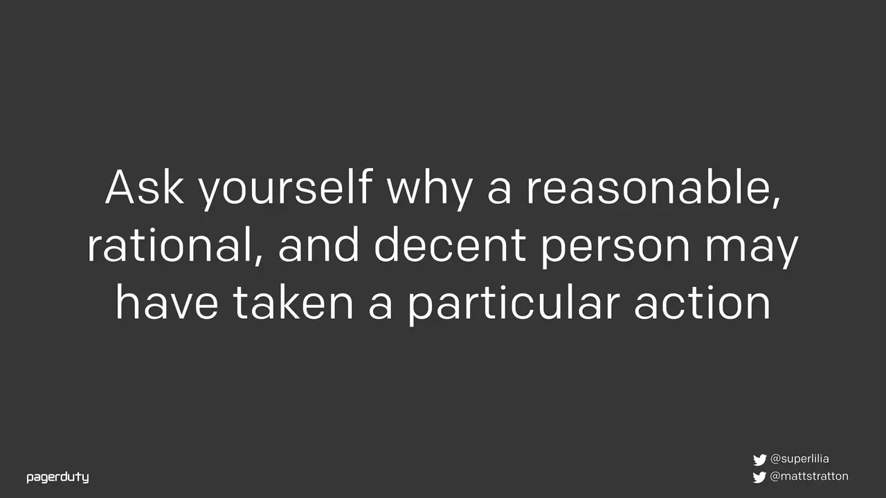 Blameless Postmortems: How to Actually Do Them, slide 30 of 98
