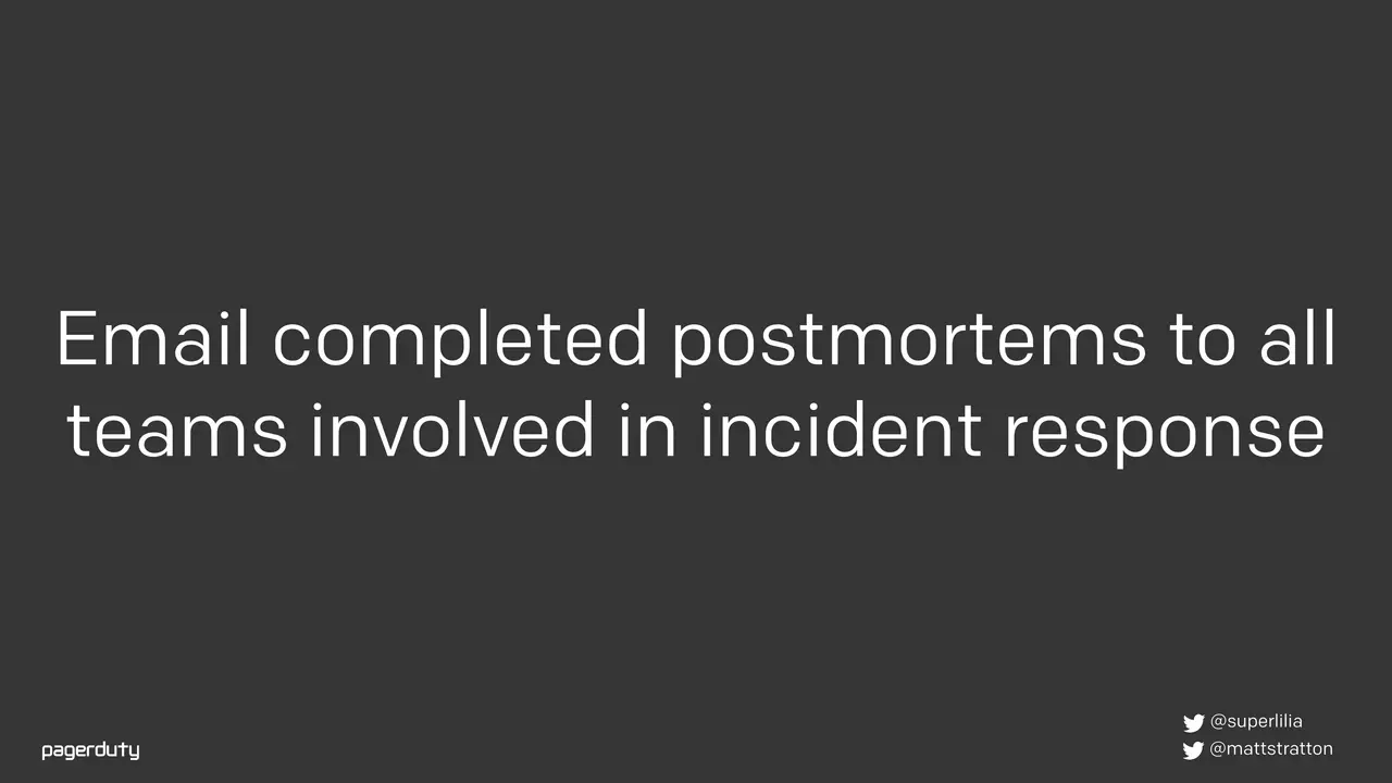 Blameless Postmortems: How to Actually Do Them, slide 46 of 98