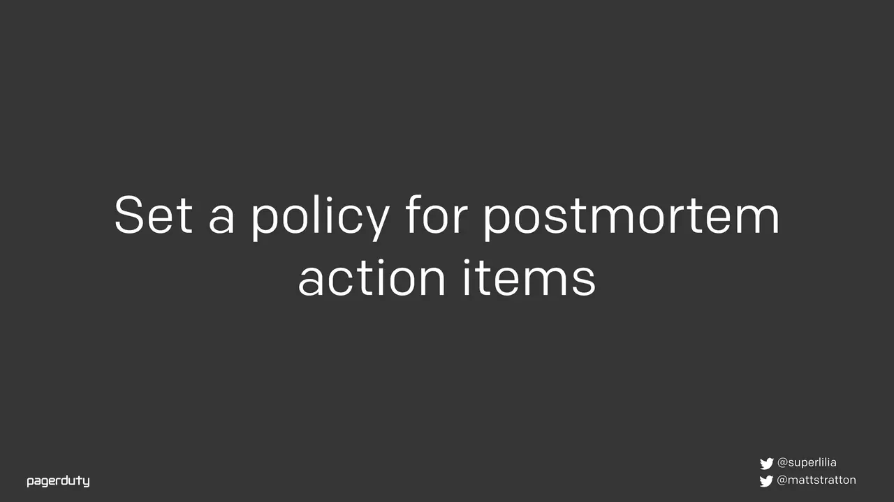 Blameless Postmortems: How to Actually Do Them, slide 48 of 98