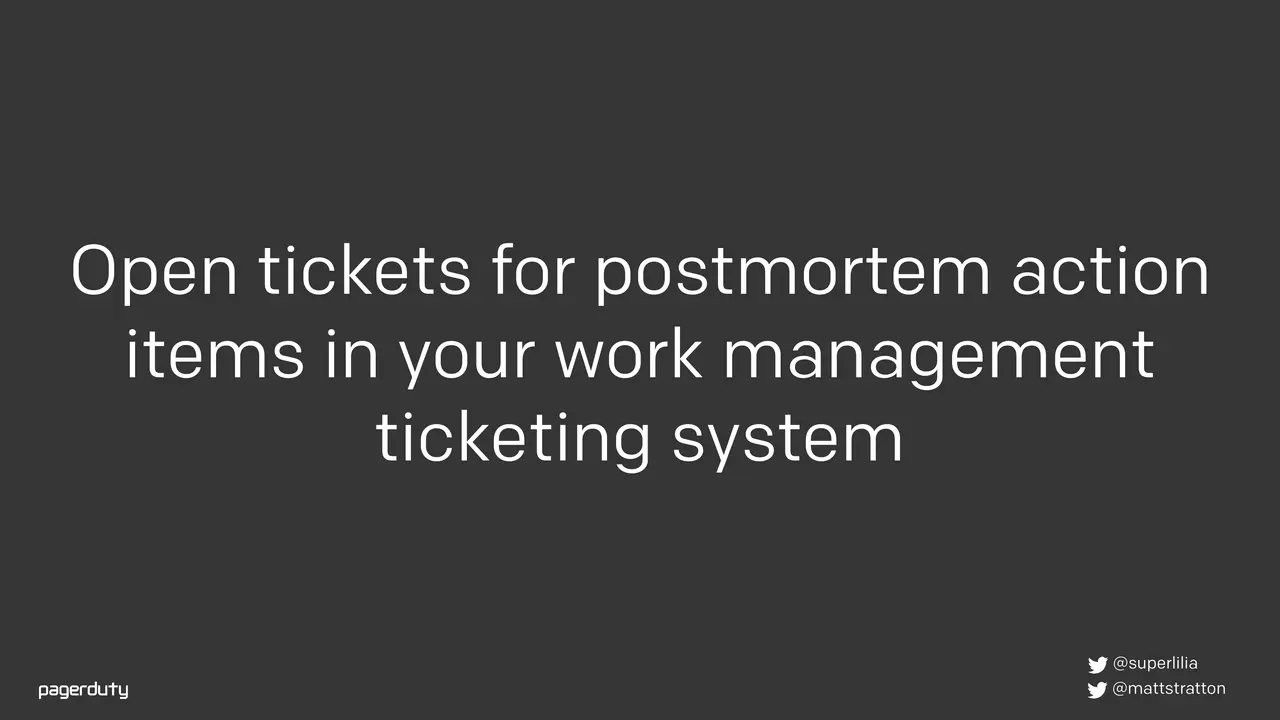 Blameless Postmortems: How to Actually Do Them, slide 51 of 98