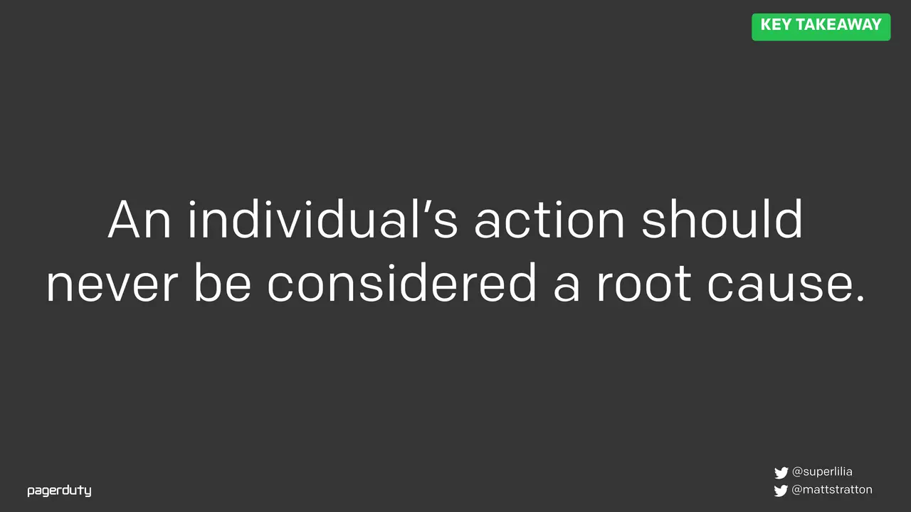 Blameless Postmortems: How to Actually Do Them, slide 62 of 98