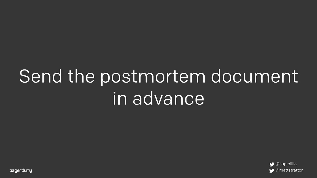 Blameless Postmortems: How to Actually Do Them, slide 77 of 98