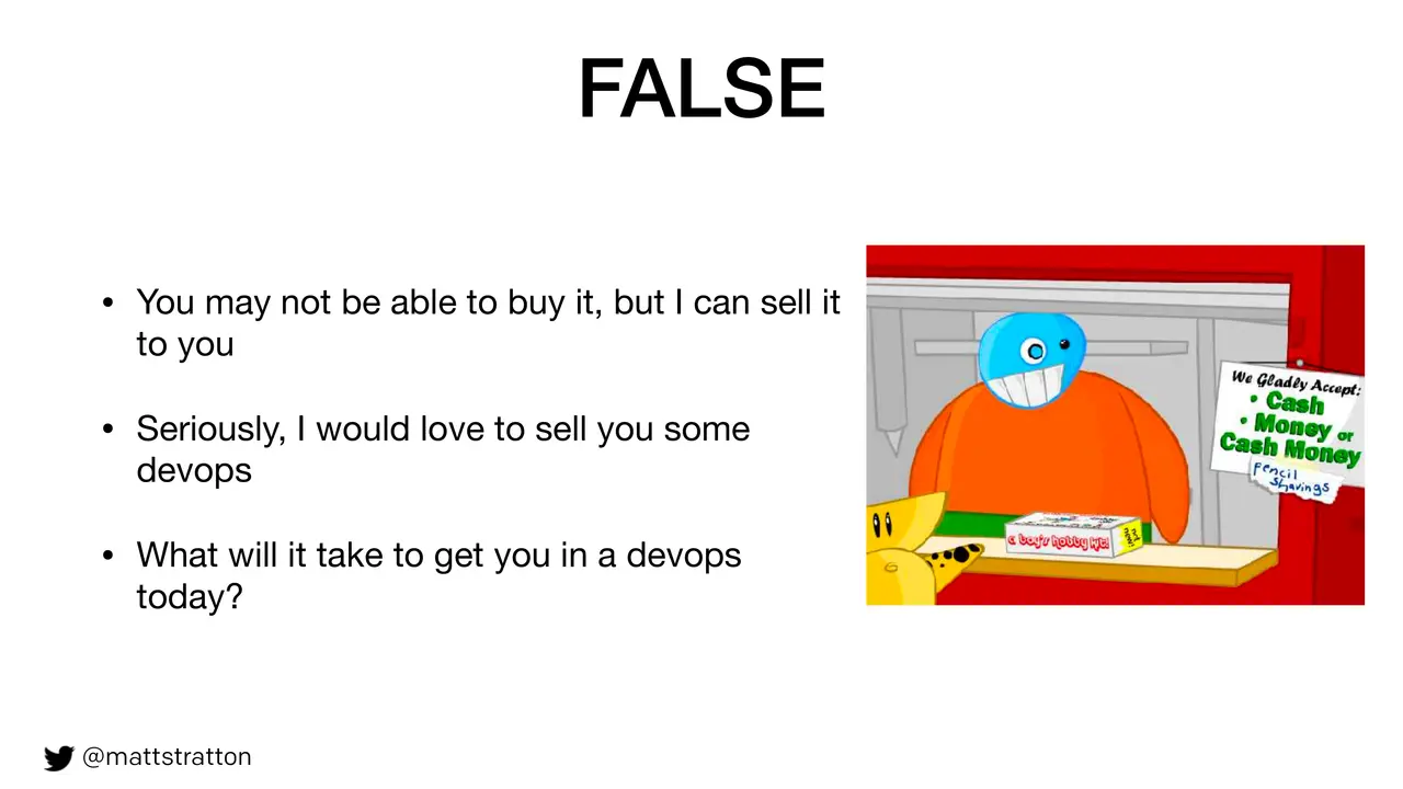 Hot Takes, Myths, And Fake News - Why Everyone Is Wrong About DevOps Except For Me, slide 13 of 20