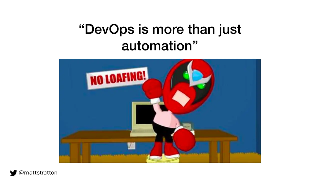 Hot Takes, Myths, And Fake News - Why Everyone Is Wrong About DevOps Except For Me, slide 6 of 20