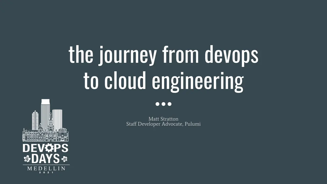 The Journey From DevOps to Cloud Engineering, slide 1 of 54
