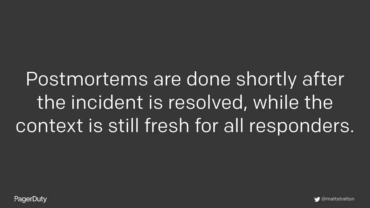 Blameless Postmortems: How to Actually Do Them, slide 10 of 96