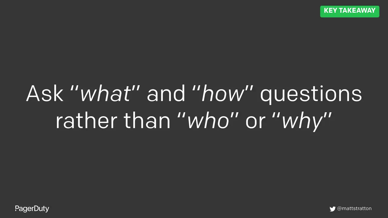 Blameless Postmortems: How to Actually Do Them, slide 28 of 96