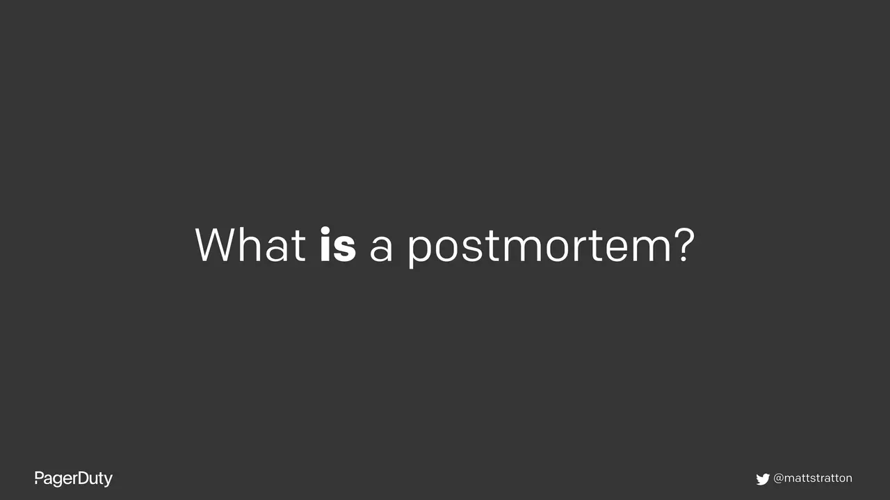 Blameless Postmortems: How to Actually Do Them, slide 3 of 96