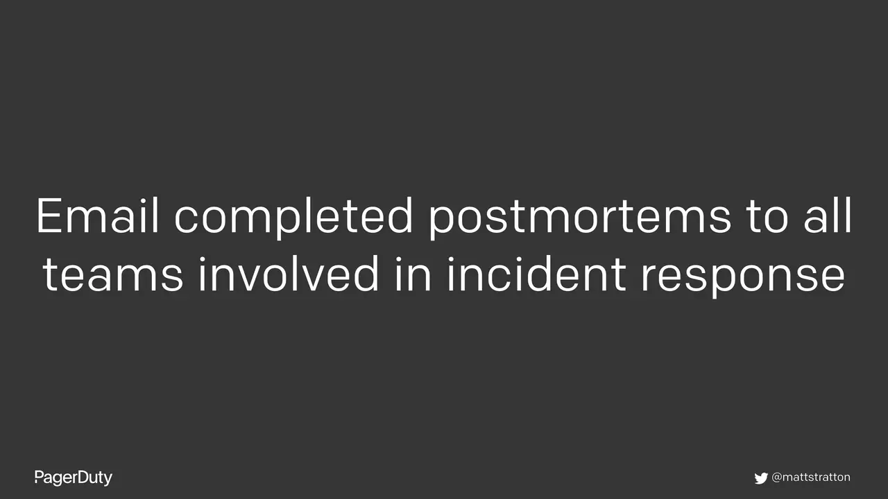 Blameless Postmortems: How to Actually Do Them, slide 46 of 96