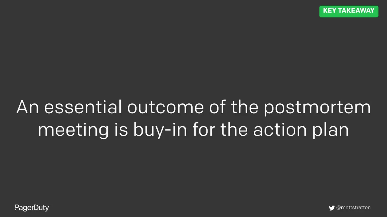 Blameless Postmortems: How to Actually Do Them, slide 78 of 96