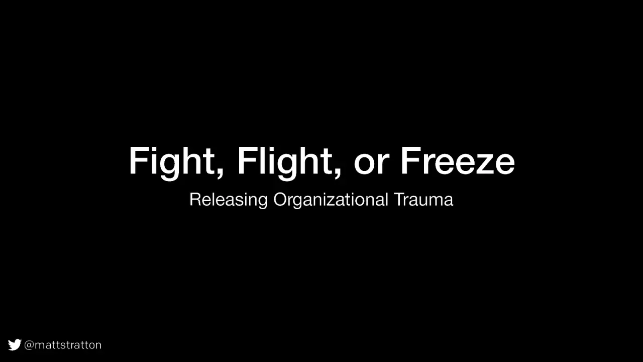Fight, Flight, or Freeze — Releasing Organizational Trauma, slide 1 of 36